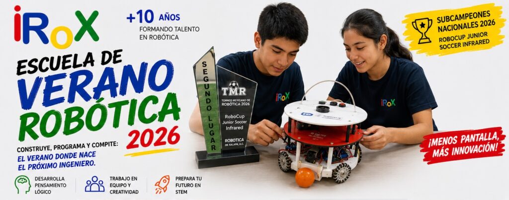 Escuela de Verano Robótica 2026 - 20 de julio al 24 de agosto - Xalapa, Ver.